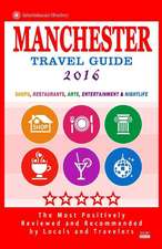 Manchester Travel Guide 2016