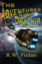 The Adventures of Drachir Volume I