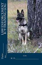 Law Enforcement K-9 Training Log