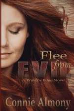 Flee from Evil