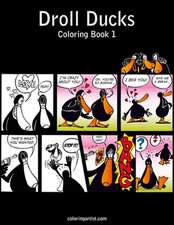 Droll Ducks Coloring Book 1