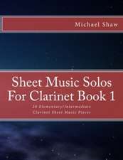 Sheet Music Solos for Clarinet Book 1