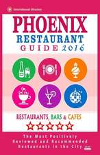 Phoenix Restaurant Guide 2016