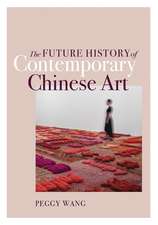 The Future History of Contemporary Chinese Art