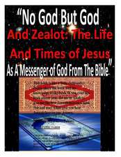 No God But God and Zealot