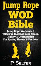 Jump Rope Wod Bible