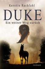 Duke - Ein Weiter Weg Zuruck