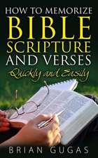 How to Memorize Bible Scriptures and Verses