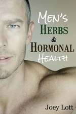 Men's Herbs and Hormonal Health