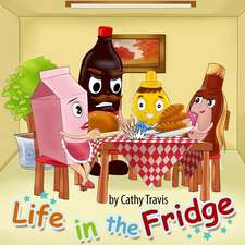 Life in the Fridge