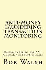 Anti-Money Laundering Transaction Monitoring