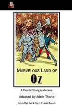 Marvelous Land of Oz