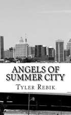 Angels of Summer City