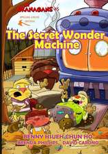 The Secret Wonder Machine (the Okanagans, No. 5) Special Color Edition