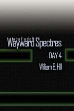 A Ballad of Wayward Spectres