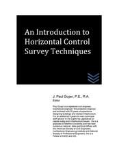 An Introduction to Horizontal Control Survey Techniques