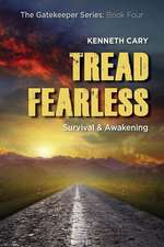 Tread Fearless