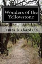 Wonders of the Yellowstone