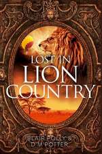 Lost in Lion Country