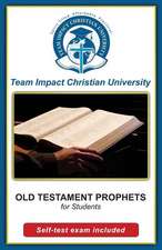 Old Testament Prophets for Students