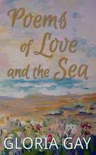 Poems of Love and the Sea