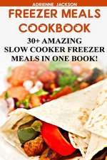 Freezer Meals Cookbook