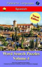 Parleremo Languages Word Search Puzzles Travel Edition Spanish - Volume 4