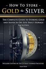 How to Store Gold & Silver