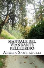 Manuale del Viandante Pellegrino