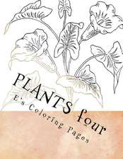 Plants Four