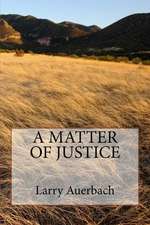 A Matter of Justice