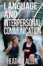 Language and Interpersonal Communication