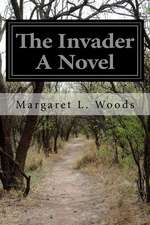 The Invader a Novel