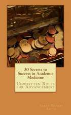 30 Secrets to Success in Academic Medicine