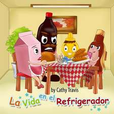 La Vida En El Refrigerador