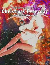 Michael Andrew Law's Christmas Everyday