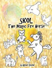 Skol the Magic Fire Horse