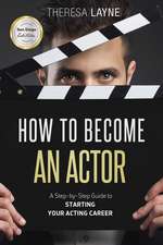 How to Become an Actor - San Diego Edition