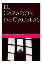 El Cazador de Gacelas