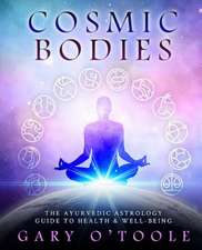 Cosmic Bodies