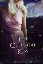 The Celestial Kiss