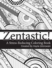 Zentastic!