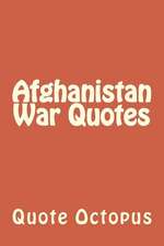 Afghanistan War Quotes