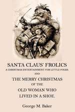 Santa Claus' Frolics