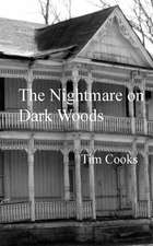 The Nightmare on Dark Woods