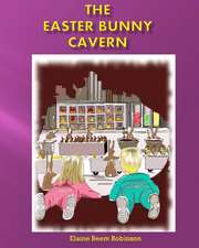 The Easter Bunny Cavern