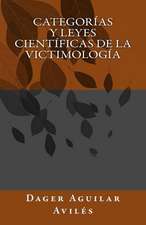 Categorias y Leyes Cientificas de La Victimologia