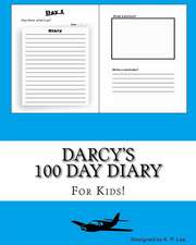 Darcy's 100 Day Diary