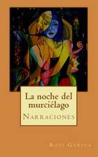 La Noche del Murcielago