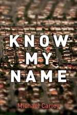 Know My Name